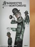 A bábmester börtönévei