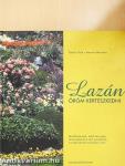 Lazán öröm kertészkedni