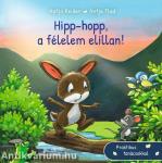 Hipp-hopp, a félelem elillan