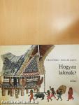 Hogyan laknak?
