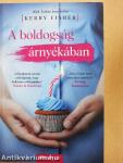 A boldogság árnyékában