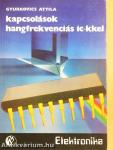 Kapcsolások hangfrekvenciás IC-kkel