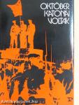 Október katonái voltak