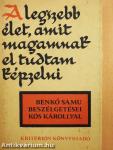 A legszebb élet, amit magamnak el tudtam képzelni