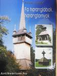 Fa haranglábak, harangtornyok