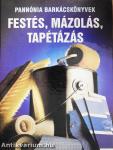 Festés, mázolás, tapétázás