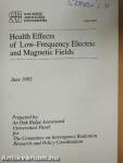 Health Effects of Low-Frequency Electric and Magnetic Fields
