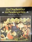 Der Drachentöter im Paradiesgärtlein