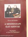 A mindennapi élet szentje