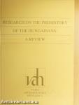Research on the Prehistory of the Hungarians: A Review