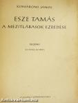 Esze Tamás a mezítlábasok ezredese