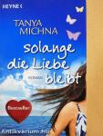 Solange die Liebe bleibt