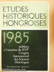 Etudes Historiques Hongroises 1985. I-III.