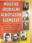 Magyar irodalmi alkotások elemzése