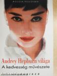 Audrey Hepburn világa