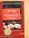 Chocolat & Himmlische Wunder