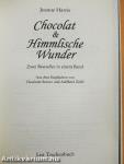 Chocolat & Himmlische Wunder