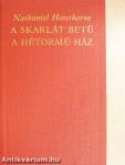 A skarlát betű/A hétormú ház