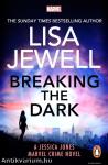 Breaking the Dark (Marvel Crimes Series, Book 1)