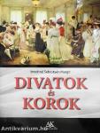 Divatok és korok