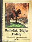 Balladák földje: Erdély