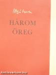 Három öreg