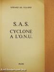 S. A. S. - Cyclone a l'O.N.U.