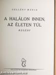 A halálon innen, az életen túl