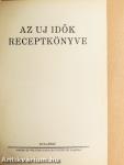 Az Uj Idők Receptkönyve