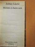 Hírünk és hamvunk