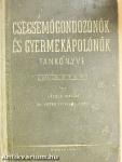 Csecsemőgondozónők és gyermekápolónők tankönyve III.