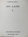 XIV. Lajos I-II.