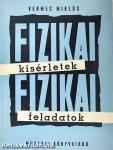 Fizikai kísérletek, fizikai feladatok