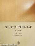 Szolfézs példatár - Alsófok I.