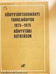 Könyvtártudományi tanulmányok 1973-1975
