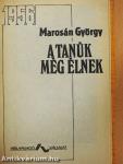 A tanúk még élnek