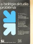 A biológia aktuális problémái 24.