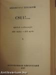 Csui!... I-II.