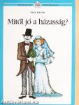 Mitől jó a házasság?