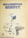 Malomkövek között