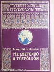 Tíz esztendő a Tűzföldön