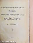 A felső kereskedelmi iskolai tanárok miskolczi szünidei tanfolyamának emlékkönyve