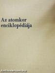 Az atomkor enciklopédiája 1-2.
