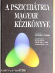 A pszichiátria magyar kézikönyve