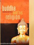 The Buddha and his Religion