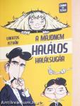 A majdnem halálos halálsugár