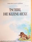 Tschiri, die kleine Hexe