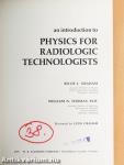 an introduction to Physics for Radiologic Technologists