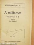 A milliomos I-III.