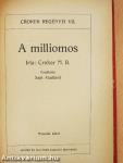 A milliomos I-III.